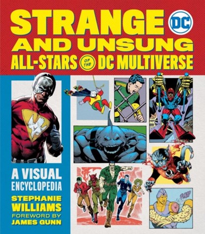 Strange and Unsung All-Stars of the DC Multiverse, Stephanie R. Williams - Gebonden - 9780762483440