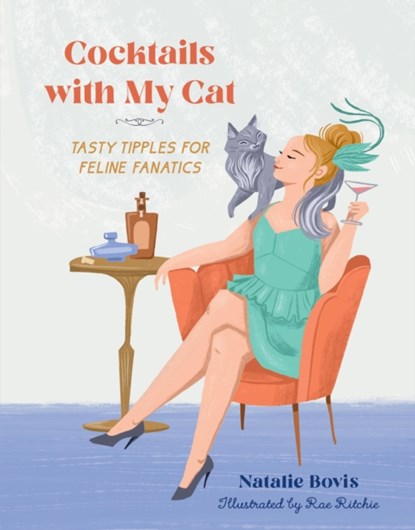 Cocktails with My Cat, Natalie Bovis - Gebonden - 9780762484102