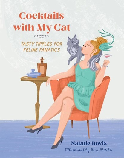 Cocktails with My Cat, Natalie Bovis - Gebonden - 9780762484102