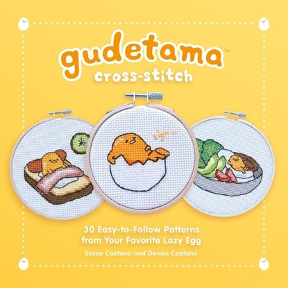 Gudetama Cross-Stitch, Sosae Caetano ; Dennis Caetano - Gebonden - 9780762485048