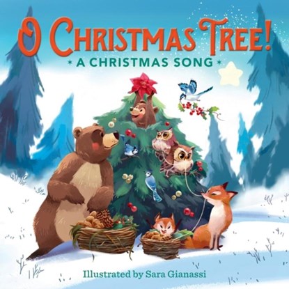 O Christmas Tree!, Sara Gianassi - Gebonden - 9780762486168