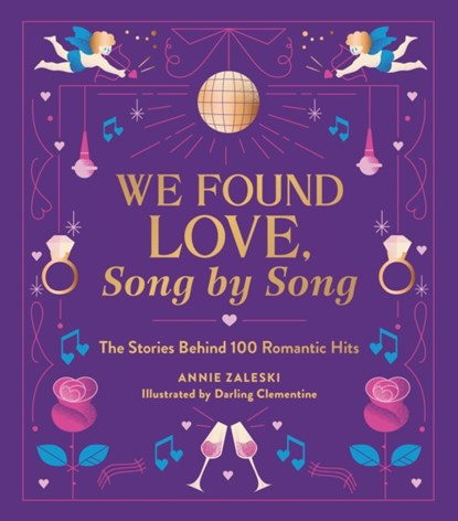 We Found Love, Song by Song, Annie Zaleski - Gebonden - 9780762487004