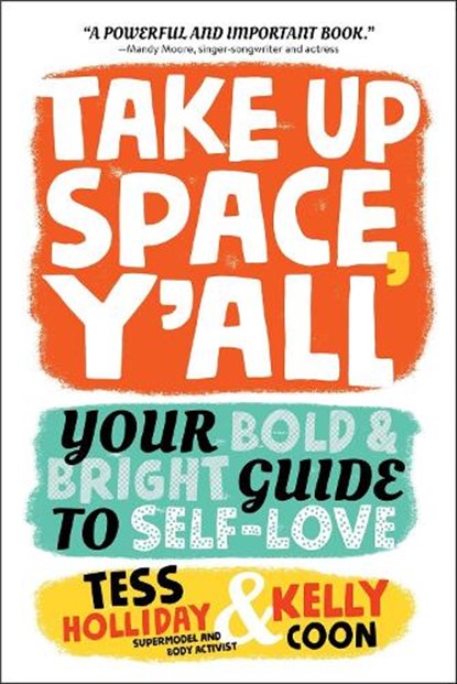 Take Up Space, Y'all, Kelly Coon ; Tess Holliday - Paperback - 9780762489152