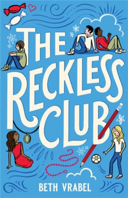 The Reckless Club, Beth Vrabel - Gebonden - 9780762490400