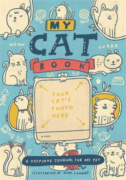 My cat book, mike lowery - Paperback - 9780762491636