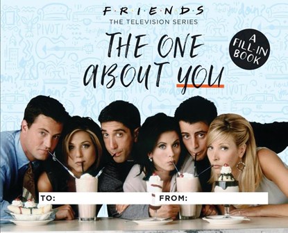 Friends: The One About You, Shoshana Stopek - Gebonden - 9780762496099
