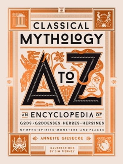 Classical Mythology A to Z, Annette Giesecke - Ebook - 9780762497133