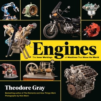 Engines, Theodore Gray - Ebook - 9780762498321