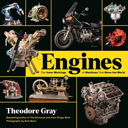 Engines, Theodore Gray - Gebonden - 9780762498345
