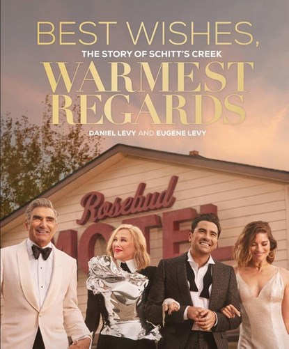 Best Wishes, Warmest Regards, Daniel Levy ; Eugene Levy - Gebonden - 9780762499502