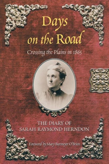 Days on the Road, Sarah Raymond Herndon - Paperback - 9780762725816
