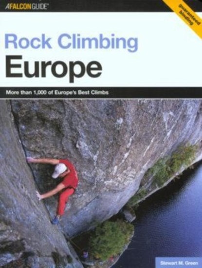 Rock Climbing Europe, Stewart M. Green - Paperback - 9780762727179