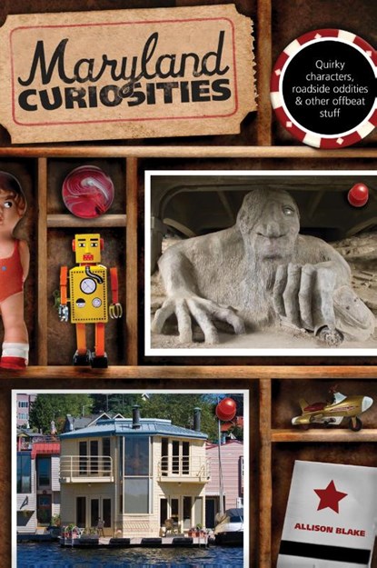 Maryland Curiosities, Allison Blake - Paperback - 9780762741304