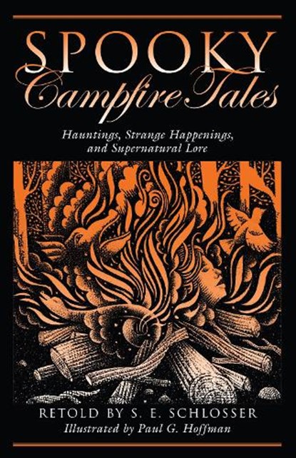 Spooky Campfire Tales, S. E. Schlosser - Paperback - 9780762744763