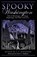 Spooky Washington, S. E. Schlosser - Paperback - 9780762751266