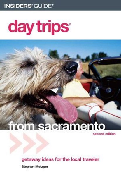 Day Trips® from Sacramento, Stephen Metzger - Ebook - 9780762752089