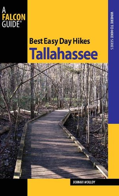 Best Easy Day Hikes Tallahassee, MOLLOY,  Johnny - Paperback - 9780762752980