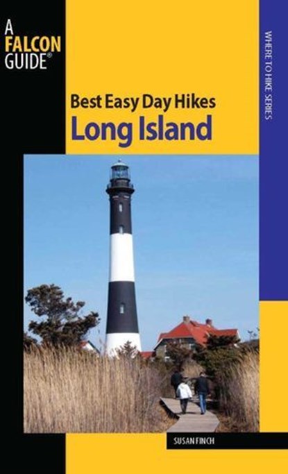 Best Easy Day Hikes Long Island, Susan Finch - Ebook - 9780762756339