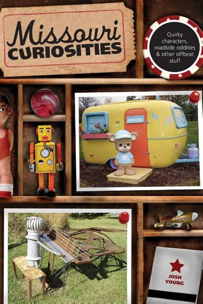 Missouri Curiosities, Josh Young - Paperback - 9780762758647