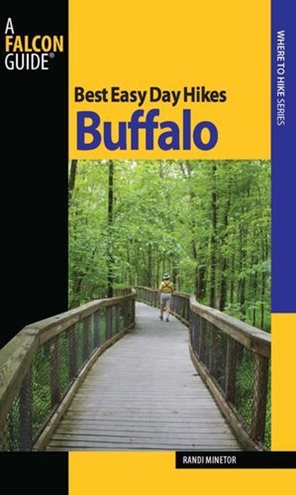 Best Easy Day Hikes Buffalo, Randi Minetor - Ebook - 9780762762811