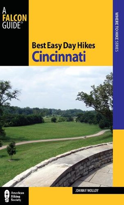 Best Easy Day Hikes Cincinnati, Johnny Molloy - Paperback - 9780762763566