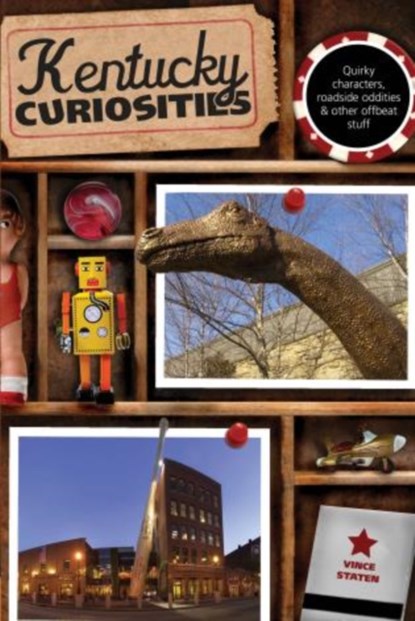 Kentucky Curiosities, Vince Staten - Paperback - 9780762769766