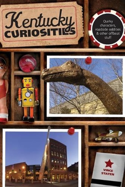 Kentucky Curiosities, Vince Staten - Paperback - 9780762769766