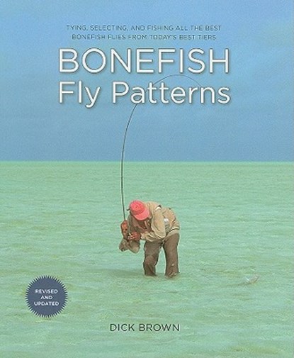 Bonefish Fly Patterns, BROWN,  Dick - Gebonden - 9780762770045