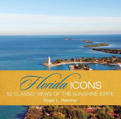 Florida Icons, HAMMER,  Roger L. - Gebonden - 9780762771554