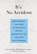 It's No Accident, Steve Hodges ; Suzanne Schlosberg - Paperback - 9780762773602