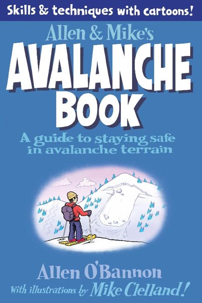 Allen & Mike's Avalanche Book, Mike Clelland ; Allen O'bannon - Paperback - 9780762779994