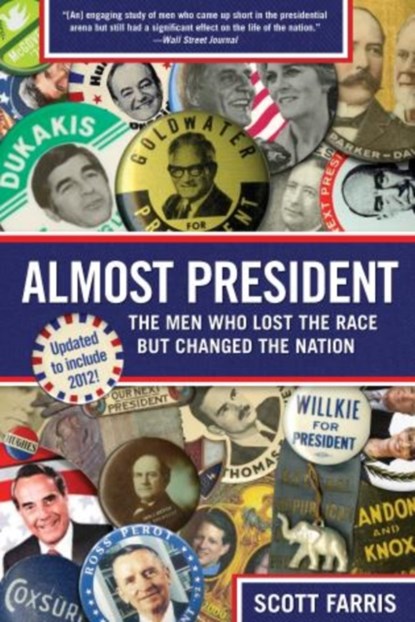 Almost President, Scott Farris - Paperback - 9780762780969