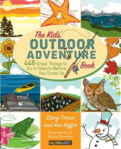 KIDS OUTDOOR ADV BK, Stacy Tornio - Paperback - 9780762783526