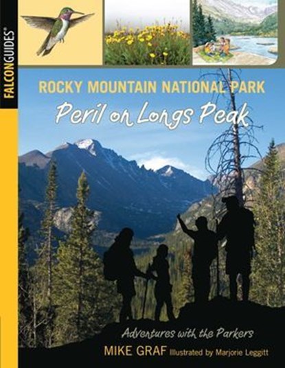 Rocky Mountain National Park: Peril on Longs Peak, Mike Graf - Ebook - 9780762784127