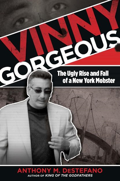 Vinny Gorgeous, Anthony M. DeStefano - Paperback - 9780762785414