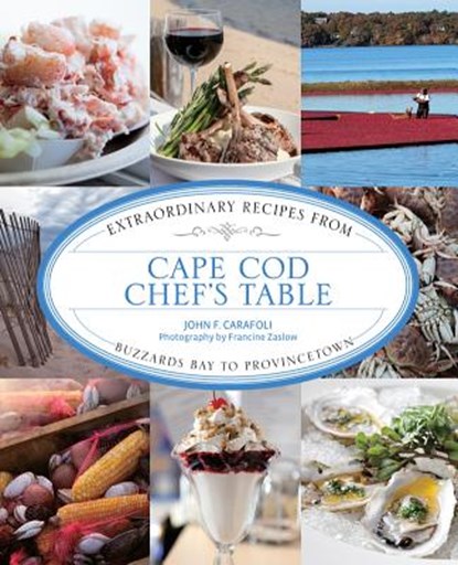 Cape Cod Chef's Table, CARAFOLI,  John F. - Gebonden - 9780762786367