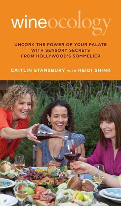 Wineocology, Caitlin Stansbury ; Heidi Shink - Ebook - 9780762790265