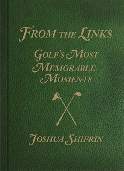 From the Links, Joshua Shifrin - Ebook - 9780762790289