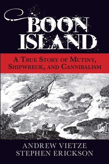 Boon Island, Stephen A. Erickson ; Andrew Vietze - Ebook - 9780762790791
