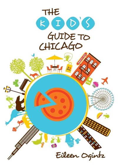 Kid's Guide to Chicago, Eileen Ogintz - Paperback - 9780762792313