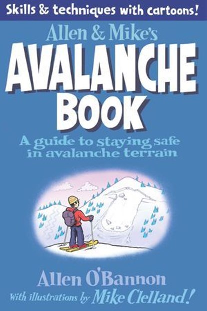 Allen & Mike's Avalanche Book, Mike Clelland ; Allen O'bannon - Ebook - 9780762792375