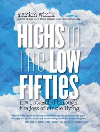 Highs in the Low Fifties, Marion Winik - Ebook - 9780762794805