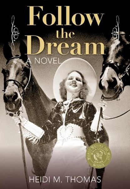 Follow the Dream, Heidi Thomas - Paperback - 9780762797011