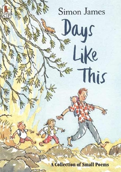 Days Like This: A Collection of Small Poems, Simon James - Paperback - 9780763623142