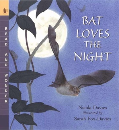 Bat Loves the Night, Nicola Davies - Paperback - 9780763624385
