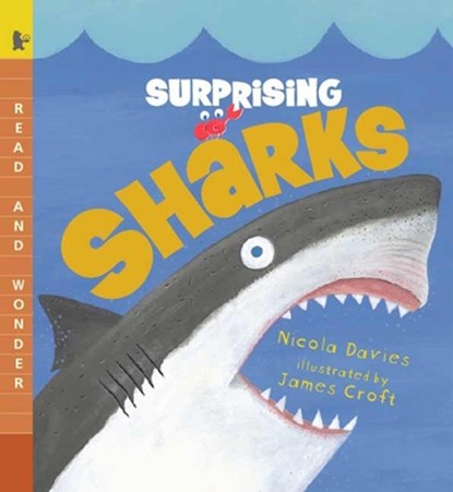Surprising Sharks: Read and Wonder, Nicola Davies - Paperback - 9780763627423