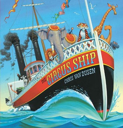 Circus Ship, Chris Van Dusen - Gebonden - 9780763630904