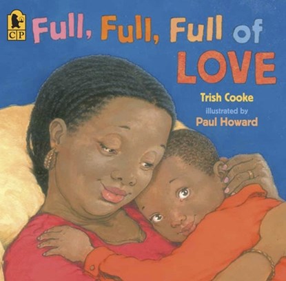 Full, Full, Full of Love, Trish Cooke - Paperback - 9780763638832