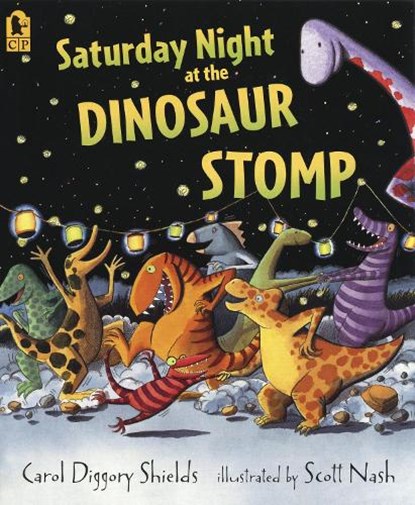 Saturday Night at the Dinosaur Stomp, Carol Diggory Shields - Paperback - 9780763638870