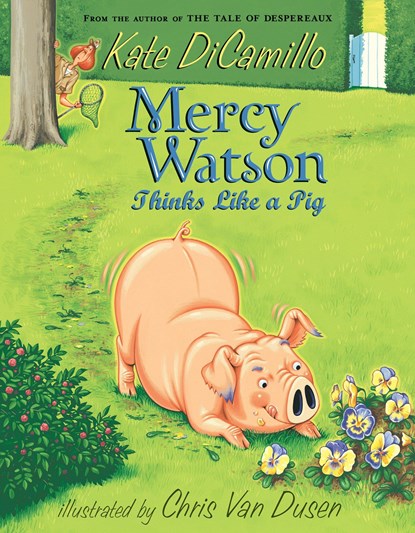 MERCY WATSON THINKS LIKE A PIG, Kate DiCamillo - Paperback - 9780763652319